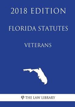 Paperback Florida Statutes - Veterans (2018 Edition) Book