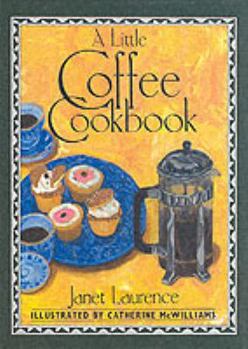 A Little Coffee Cookbook - Book  of the Little Cookbooks