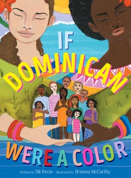 Si Quisqueya fuera un color (If Dominican Were a Color)