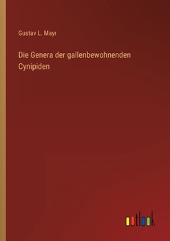 Paperback Die Genera der gallenbewohnenden Cynipiden [German] Book