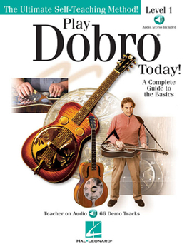 Paperback Play Dobro Today! - Level 1 a Complete Guide to the Basics Book/Online Audio Book