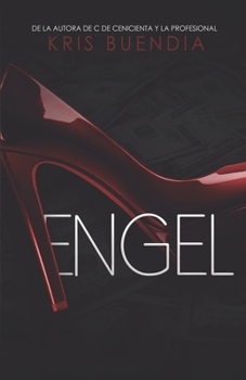 Engel - Book #8 of the La Profesional