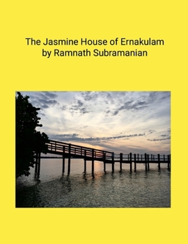 Paperback The Jasmine House of Ernakulam Book