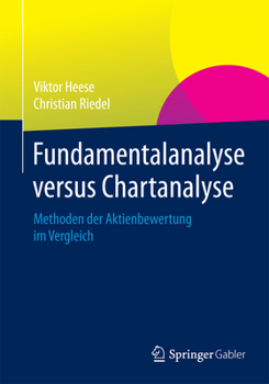 Paperback Fundamentalanalyse Versus Chartanalyse: Methoden Der Aktienbewertung Im Vergleich [German] Book