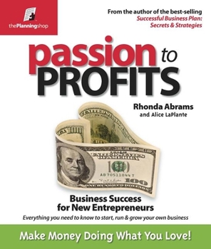 Paperback Passion to Profits: Business Success for New Entrepreneurs Book