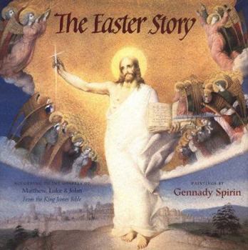 Hardcover The Easter Story: According to the Gospels of Matthew, Luke & John from the King James Bible Book