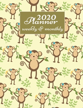 Paperback 2020 Planner Weekly And Monthly: 2020 Daily Weekly And Monthly Planner Calendar January 2020 To December 2020 - 8.5" x 11" Sized - Cute Monkeys Gifts Book
