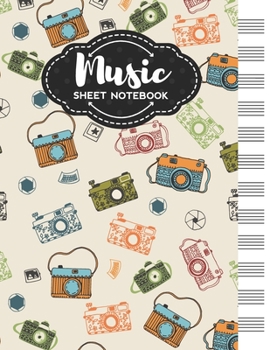 Paperback Music Sheet Notebook: Blank Staff Manuscript Paper with Unique Retro Cameras Themed Cover Design Book