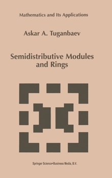 Hardcover Semidistributive Modules and Rings Book