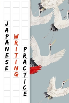 Paperback Japanese Writing Practice Book: Heron Flock Cover With Genkouyoushi Paper to Practise Writing Japanese Kanji Characters and Cornell Notes - 6x9 - 120 Book