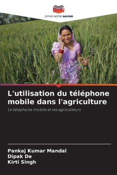 Paperback L'utilisation du téléphone mobile dans l'agriculture [French] Book