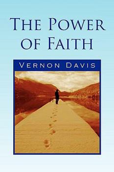 Paperback The Power of Faith Book