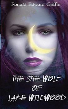 Paperback The She-Wolf of Lake Wildwood Book