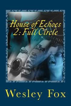Paperback House of Echoes 2: Full Circle Book