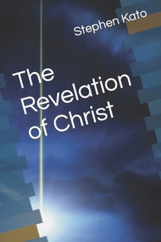 Paperback The Revelation of Christ Book