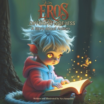 Paperback "Eros Different, Not Less - A Story About Autism" Book