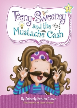 Paperback Teeny Sweeney and the Mustache Cash Book