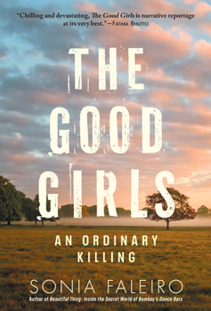 Hardcover The Good Girls: An Ordinary Killing Book