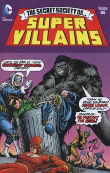Secret Society of Super-Villains Vol. 1 - Book #1 of the Secret Society of Super Villains