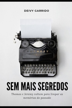 Paperback Sem mais segredos: O Presidente caído e o Herdeiro do leão [Portuguese] Book