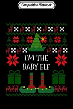 Paperback Composition Notebook: I'm The Badass Elf Matching Family Group Christmas Fun Xmas Journal/Notebook Blank Lined Ruled 6x9 100 Pages Book