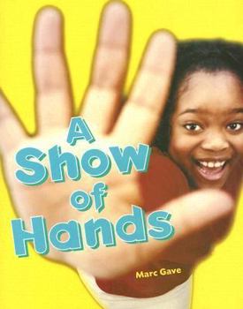 Paperback Rigby Literacy: Leveled Reader Grade 4 Show of Hands, a Book