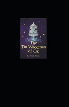 Paperback The Tin Woodman of Oz Annotated Book