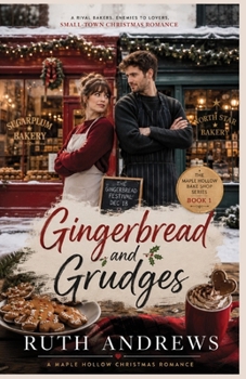 Paperback Gingerbread and Grudges: A Rival Bakers, Enemies to Lovers, Small-Town Christmas Romance Book