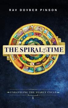 Hardcover The Spiral of Time: Unraveling the Yearly Cycle Book