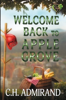 Welcome Back to Apple Grove Large Print - Book #3 of the Sweet Small Town USA