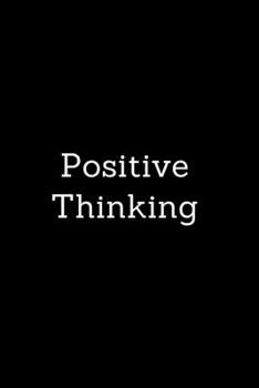 Paperback Positive Thinking: Visualization Journal and Planner Undated Book