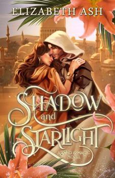 Paperback Shadow and Starlight: A Sand & Magic Novel Book