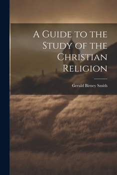 Paperback A Guide to the Study of the Christian Religion Book