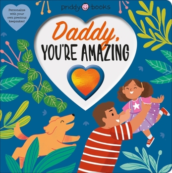 Board book With Love: Daddy, You're Amazing Book