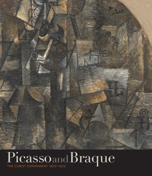 Hardcover Picasso and Braque: The Cubist Experiment, 1910-1912 Book