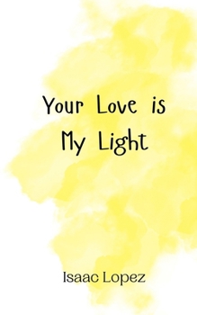 Paperback Your Love is My Light Book