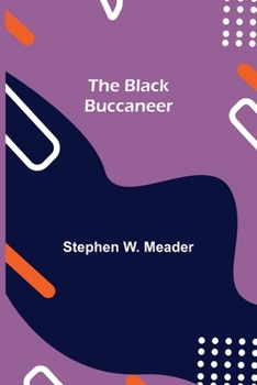Paperback The Black Buccaneer Book