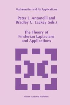 Hardcover The Theory of Finslerian Laplacians and Applications Book
