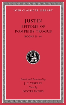 Hardcover Epitome of Pompeius Trogus, Volume II: Books 21-44 Book