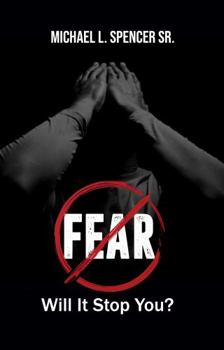 Paperback FEAR Will It Stop You? Book