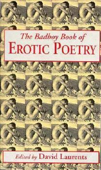 Paperback The Badboy Book of Erotic Poetry Book