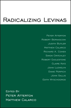 Paperback Radicalizing Levinas Book