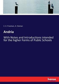 Paperback Andria: With Notes and Introductions intended for the higher Forms of Public Schools Book