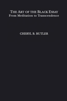 The Art of the Black Essay (Studies in African American History and Culture)