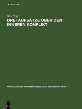 Hardcover Drei Aufsätze Über Den Inneren Konflikt [German] Book