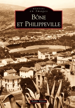 Paperback Bône et Philippeville [French] Book