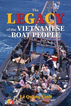 Paperback The Legacy of The Vietnamese Boat People Book