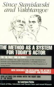 Paperback Since Stanislavski and Vakhtangov: The Method as a System for Today's Actor Book