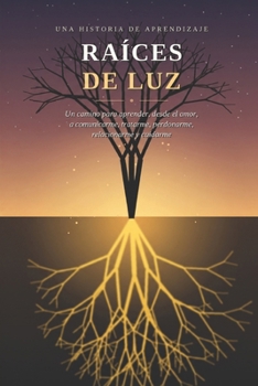 Paperback Raíces de luz [Spanish] Book