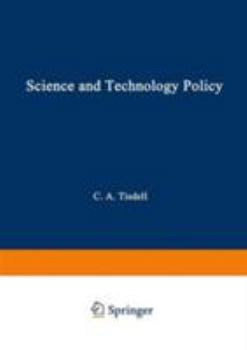 Hardcover Science and Technology Policy: Priorities of Governments Book